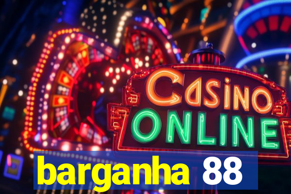 barganha 88